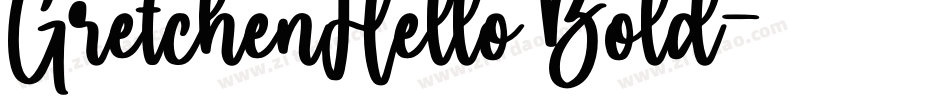 GretchenHello Bold字体转换